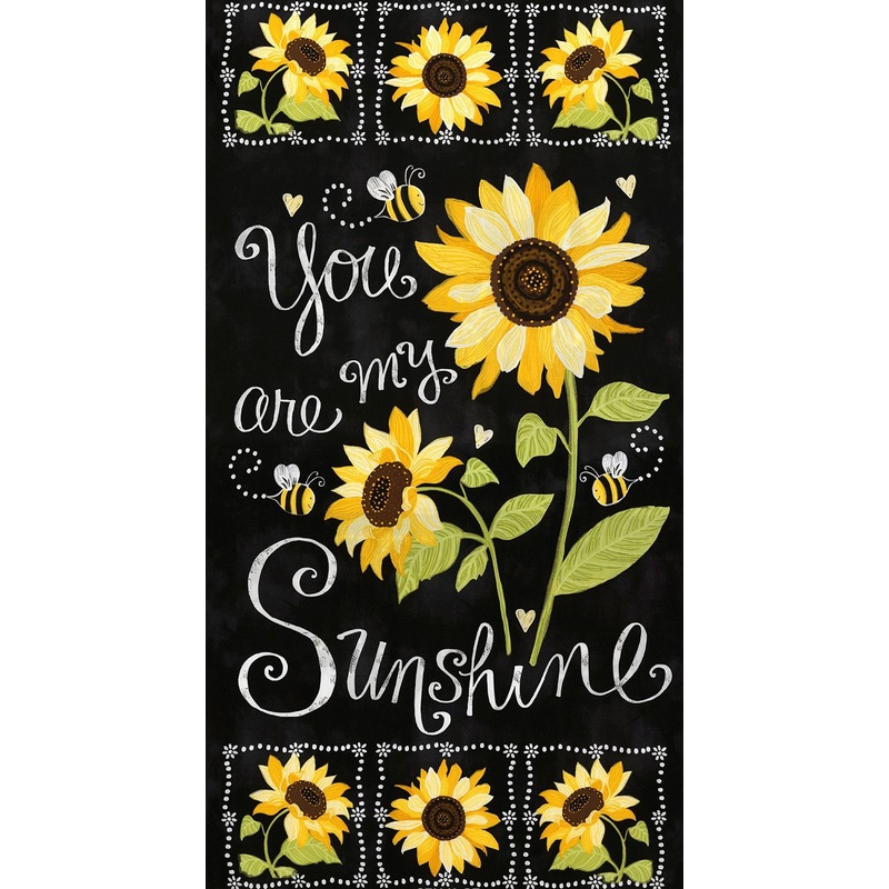 You are my Sunshine 24" Panel Sunflowers and bees Timeless Treasures Cotton Fabric TT-C5344 Gail