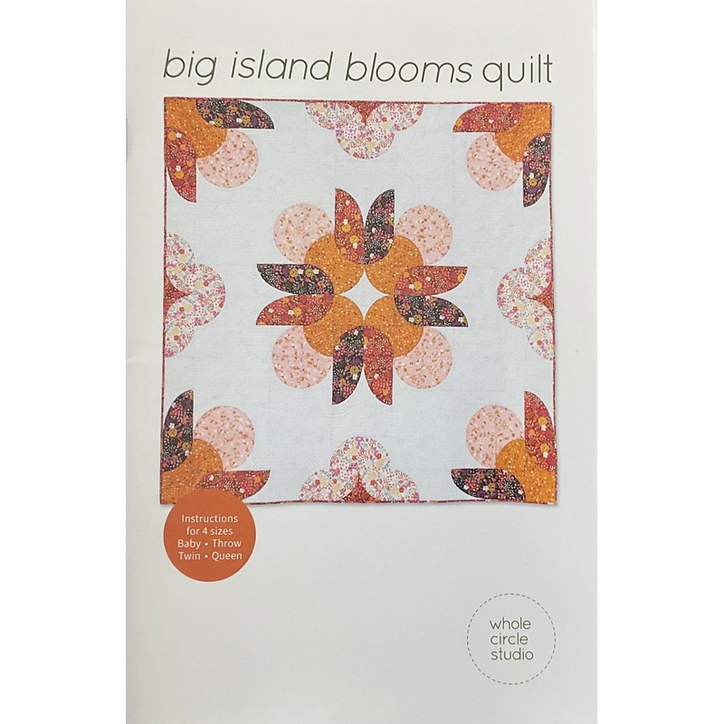 Big Island Blooms Quilt Pattern