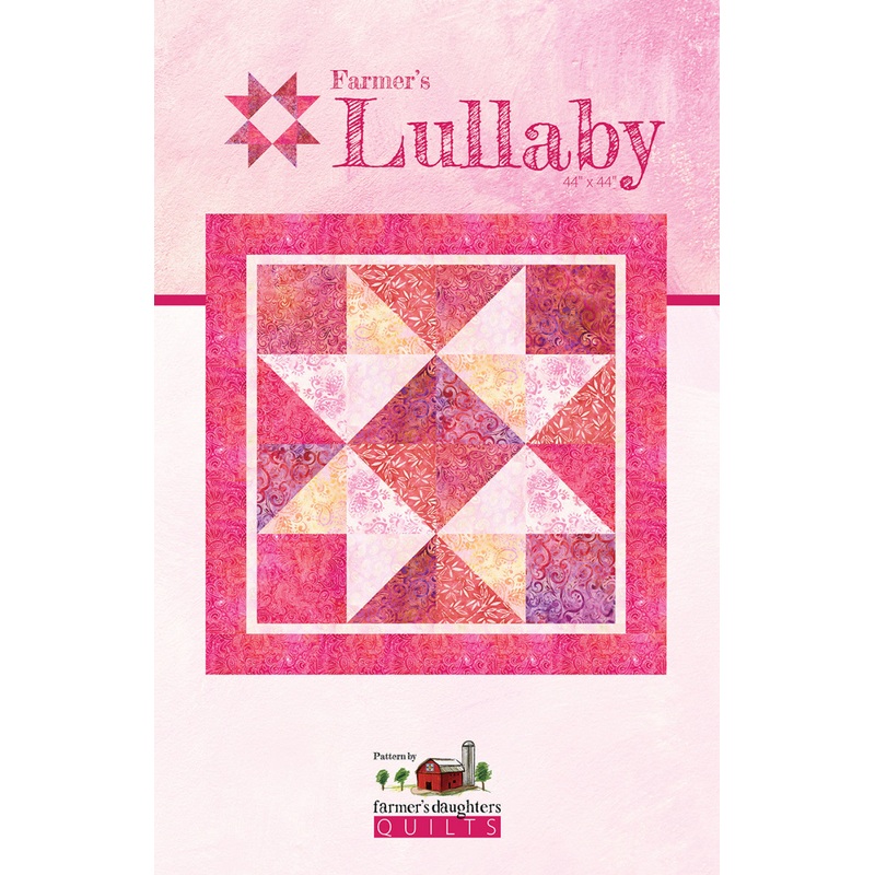 Farmer's Lullaby Quilt Pattern - FDQ-LULLABY